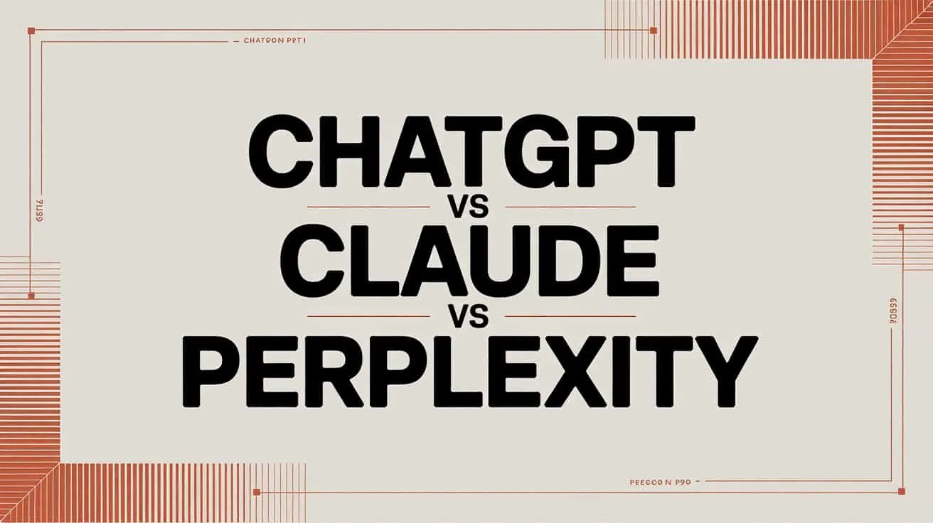 ChatGPT vs Claude vs Perplexity: which AI tool wins in 2026?